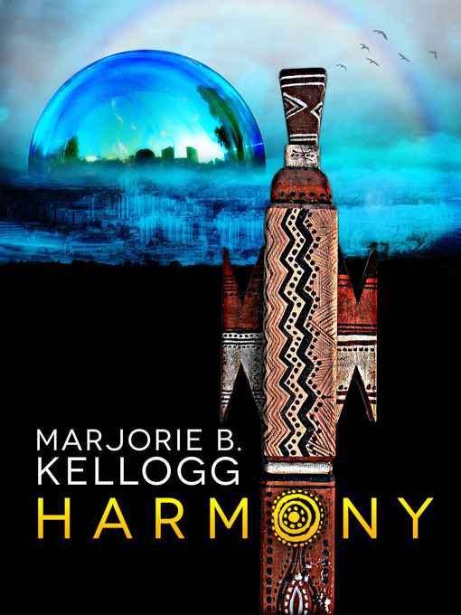 Title details for Harmony by Marjorie B. Kellogg - Available